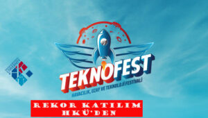 TEKNOFEST’in Seminerine HKÜ’den Rekor Katılım