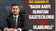 “BASIN KARTI OLMAYAN GAZETECİLERDE AŞI OLABİLMELİ”