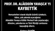 FATMA ŞAHİN, ALAEDDİN YAVAŞÇA İÇİN BAŞSAĞLIĞI MESAJI YAYIMLADI