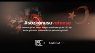KADEM’DEN 15 TEMMUZ’A DAİR HAFIZALARI TAZELEYEN KAMPANYA: “SÖZ KONUSU VATANSA!”
