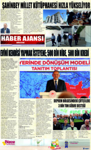Gaziantep Haber Ajansı Bülteni Pazartesi 10.07.2023 e gazete