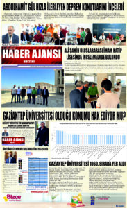 Gaziantep Haber Ajansı Bülteni Pazartesi 24.07.2023 e gazete