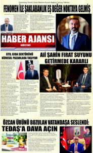 Gaziantep Haber Ajansı Bülteni Çarşamba 30.07.2025 e gazete