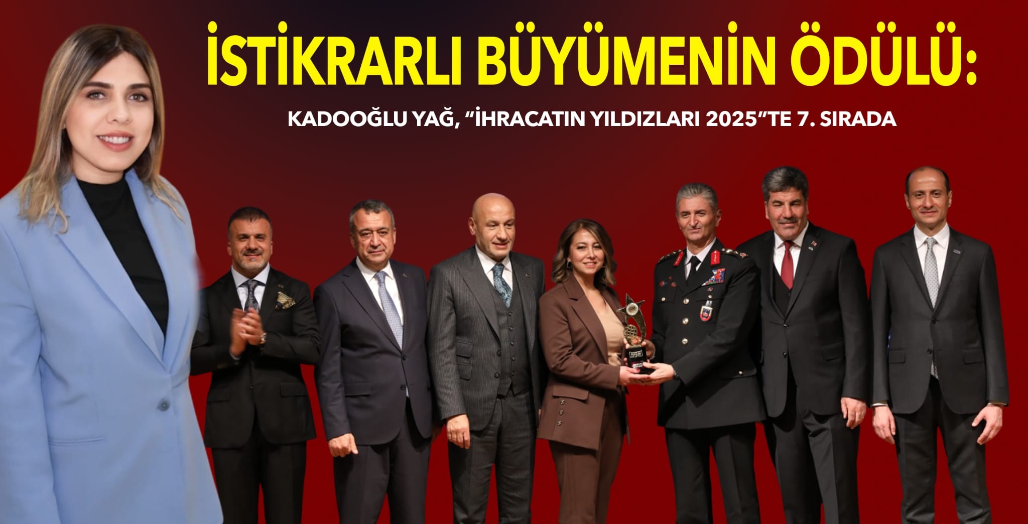 KADOOĞLU YAĞ, “İHRACATIN YILDIZLARI 2025”TE 7. SIRADA