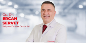 KALP DAMAR CERRAHİSİ UZMANI OP. DR. ERCAN SERVET UYARIYOR